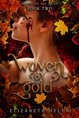 Woven by Gold (Beasts of the Briar Book 2) (PDF)