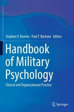 Handbook of Military Psychology Clinical and Organizational Practice 2017