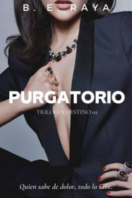 PURGATORIO (TRILOGÍA DESTINO nº 2) (Spanish Edition)