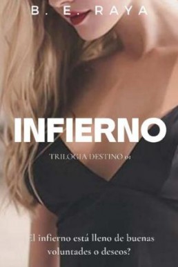 INFIERNO (TRILOGÍA DESTINO nº 1) (Spanish Edition)