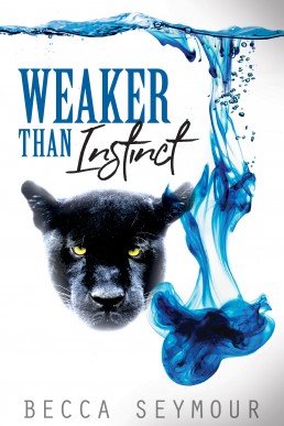 Weaker Than Instinct (Fangs & Felons 2)