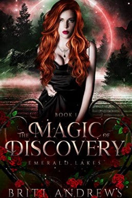 The Magic of Discovery (Emerald Lakes #1)