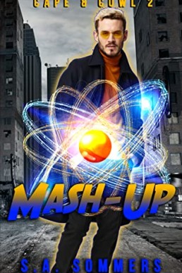 Mash-Up  (Cape and Cowl 2)