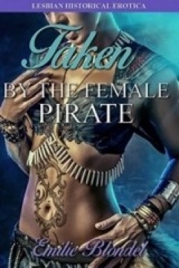 Taken by the Female Pirate