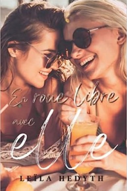 En roue libre avec elle (French Edition)