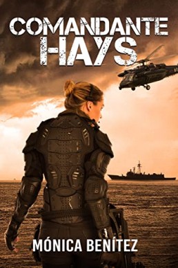 Comandante Hays (Spanish Edition)