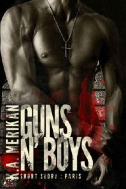 Paris (Guns n' Boys #2.5)(21894)