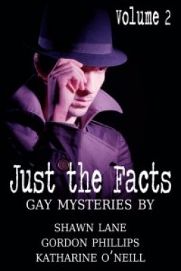 JUST THE FACTS VOLUME 2