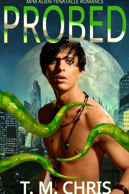 Probed: M/M Alien Tentacle Romance