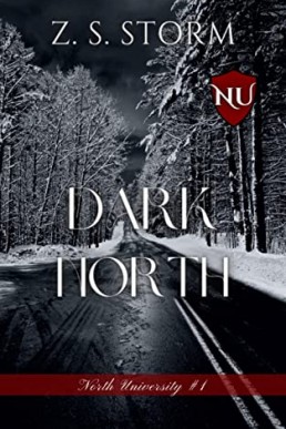 Dark North (North University #1)