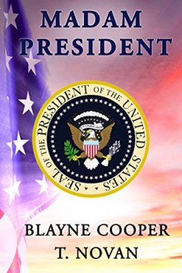 Madam President (First Family Series Book #1) (6th Edition)