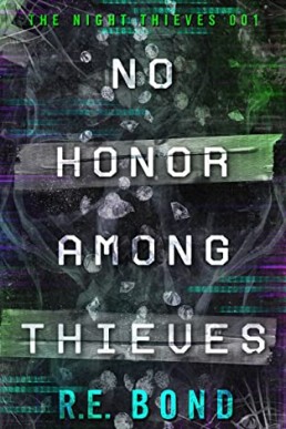 No Honor Among Thieves (The Night Thieves Book 1)