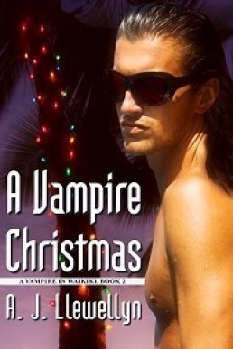 A Vampire In Christmas (A Vampire In Waikiki #2)