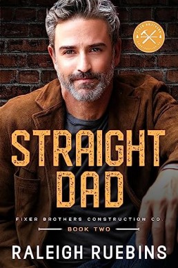 Straight Dad (Fixer Brothers Construction Co 2)