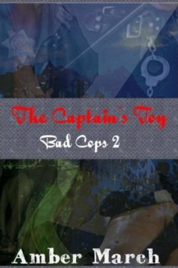 The Captain's Toy (Bad Cops 2)