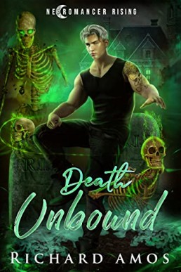 Death Unbound (Necromancer Rising #3)