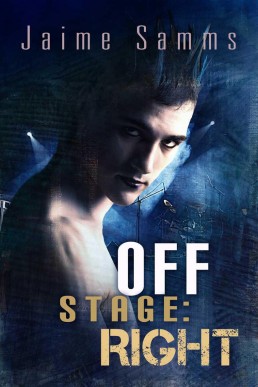 Off Stage: Right (Off Stage #1)