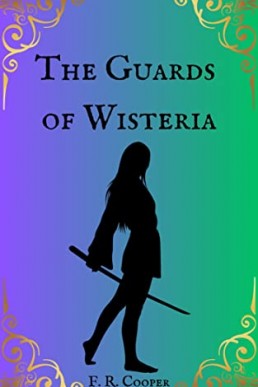 The Guards of Wisteria