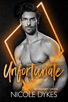 Unfortunate : A Black Diamond Novel (Unlucky 13 #2)