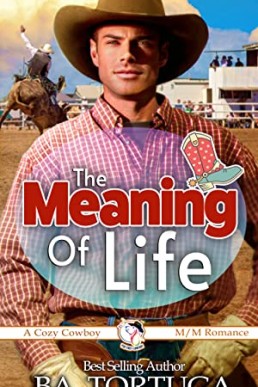 The Meaning of Life (BA's Cozy Cowboys 12)