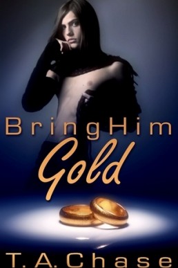 Bring Him Gold (Embrace 2)