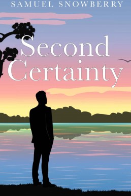 Second Certainty (Wanting and Hoping For #2)