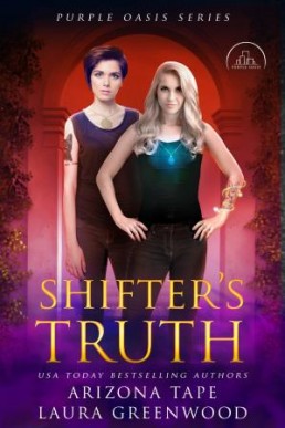 Shifter's Truth (Purple Oasis Book 5)