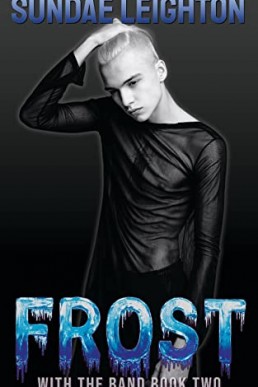 Frost (With the Band #2)