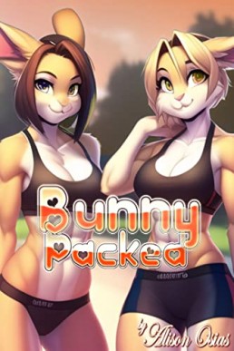 Bunny Packed: Used by Futa Rabbits