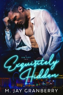 Exquisitely Hidden (Sin City Tales #2)