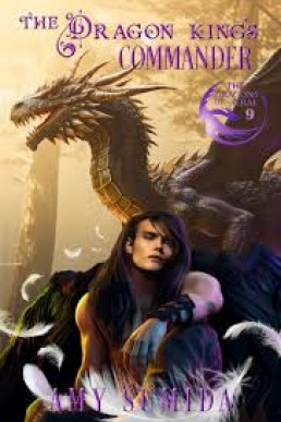 The Dragon King's Commander (The Dragons of Serai #9)