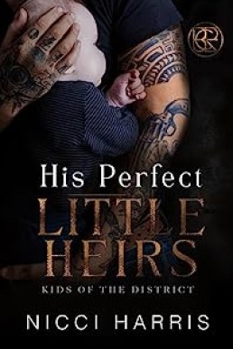 His Perfect Little Heirs: A Pregnancy Romance Novella (Kids of The District)