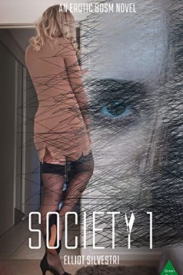 Society 1: An Erotic BDSM Novel (Subrosa)