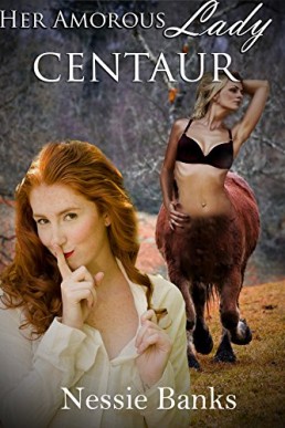 Her Amorous Lady Centaur: The Complete Collection