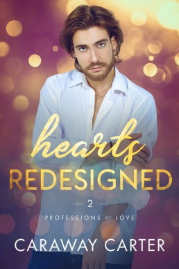 Hearts Redesigned (Professions of Love 2)