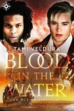 Blood In The Water (An Act of Piracy #1)