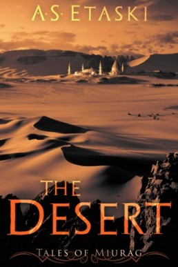 The Desert (Tales of Miurag #2)