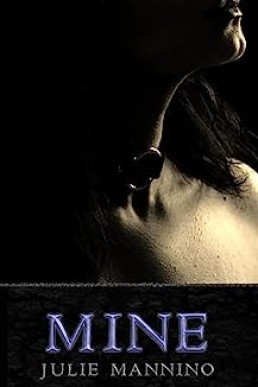 Mine: An M/M Prison Romance (Mine #1)