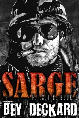 Sarge (F.I.S.T.S. #1) [New Edition]