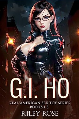 G.I. Ho - Sex Toys of The Countess: Books 1-3 (Real American Sex Toy Series)