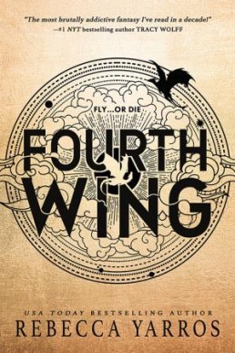 Fourth Wing (The Empyrean Book 01)