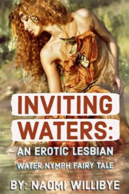 Inviting Waters: An Erotic Lesbian Water Nymph Fairy Tale