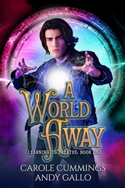 A World Away (Learning to Breathe 1)