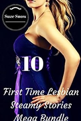 First Time Lesbian Steamy Stories Mega Bundle