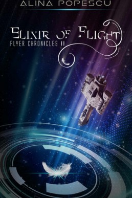 Elixir of Flight (Flyer Chronicles #2)