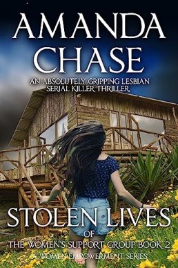 STOLEN LIVES: Of The Woman's Support Group Part 2 (A Women's Empowerment Series Book 3)