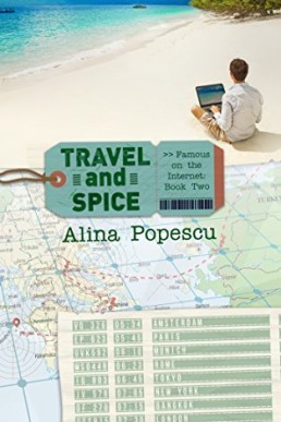 Travel and Spice (Famous on the Internet #2)