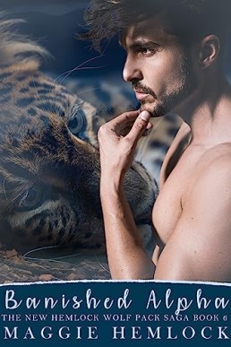 Banished Alpha (The New Hemlock Wolf Pack Saga 6)