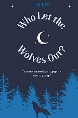 Who Let the Wolves Out? (Who Let The Vamps Out? #2)