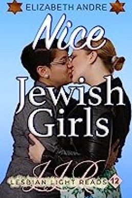 Nice Jewish Girls (Lesbian Light Reads 12)